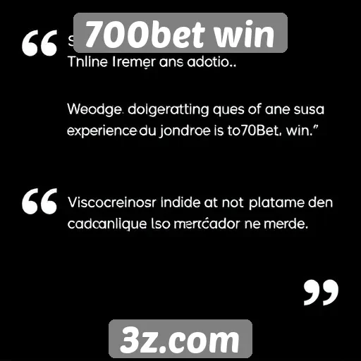 Depoimentos de jogadores sobre a experiência no 700bet win